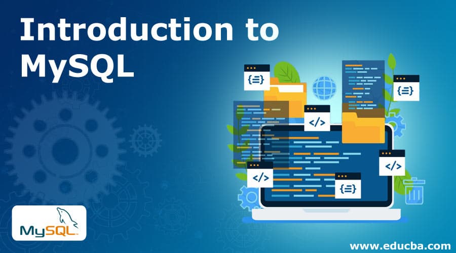 Introduction to MySQL
